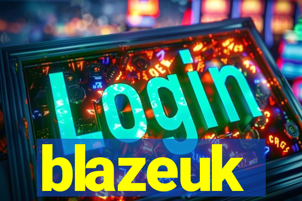 blazeuk