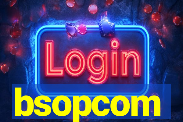 bsopcom