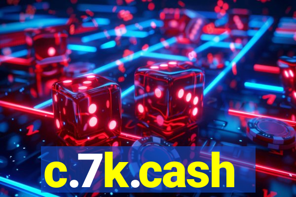 c.7k.cash