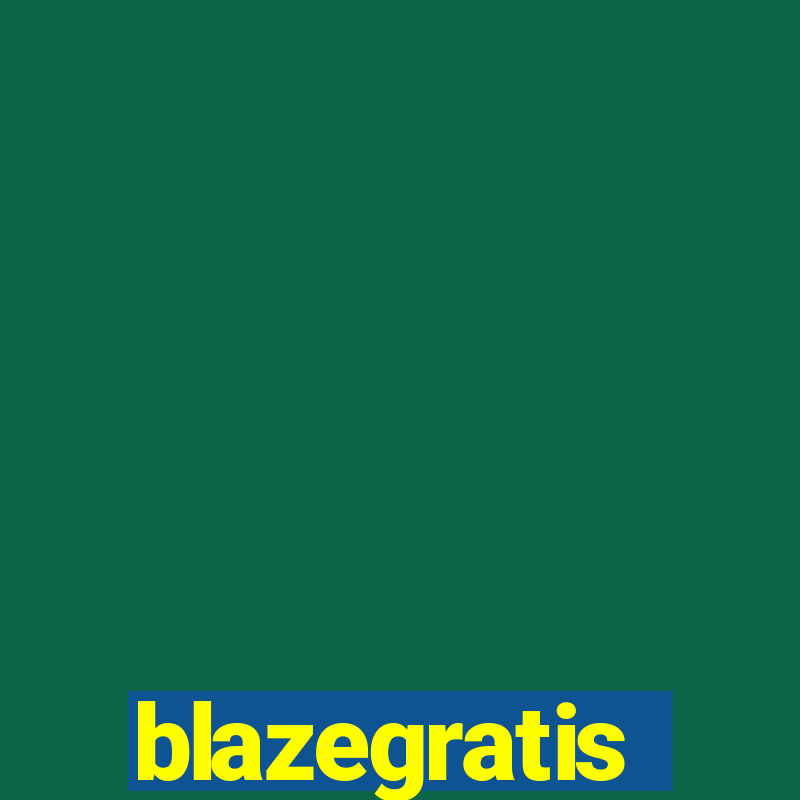 blazegratis