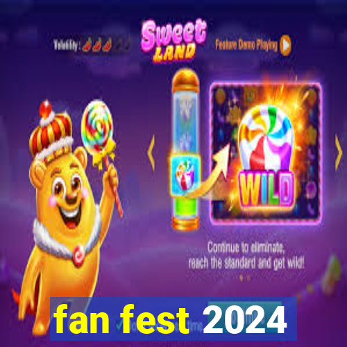 fan fest 2024