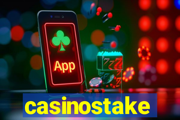 casinostake