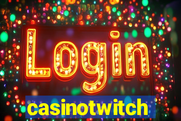 casinotwitch