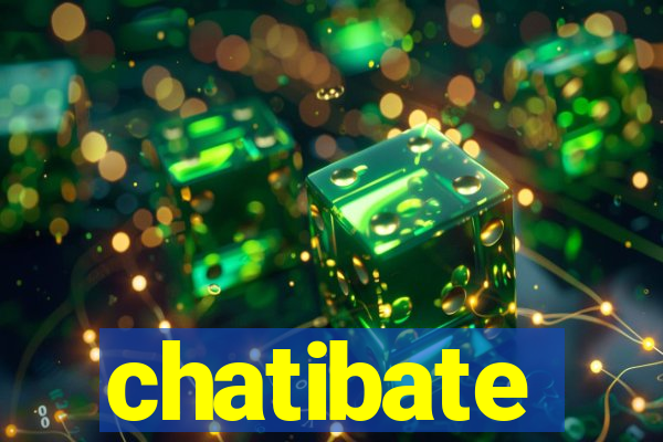 chatibate