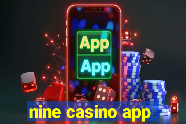 nine casino app