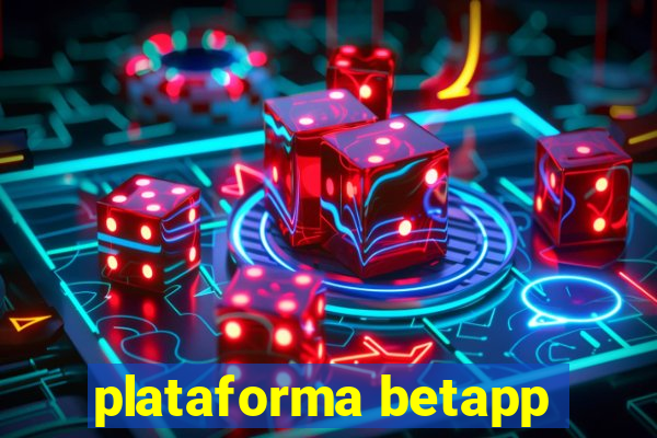 plataforma betapp