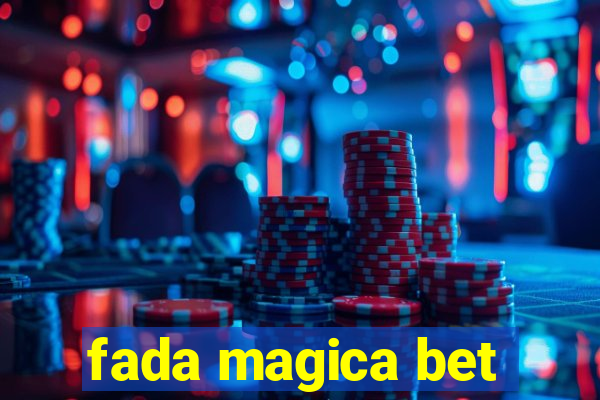 fada magica bet