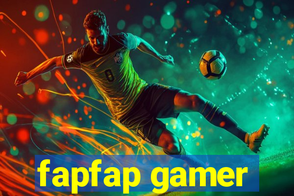 fapfap gamer