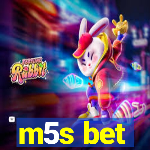 m5s bet