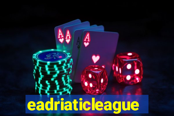 eadriaticleague