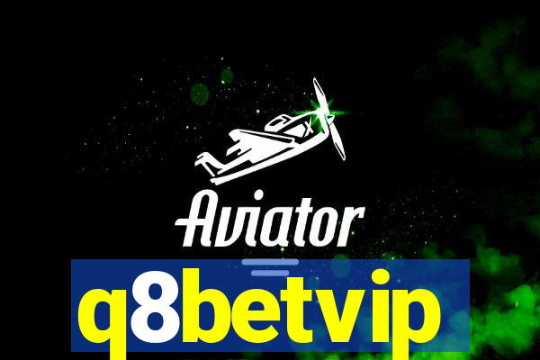 q8betvip