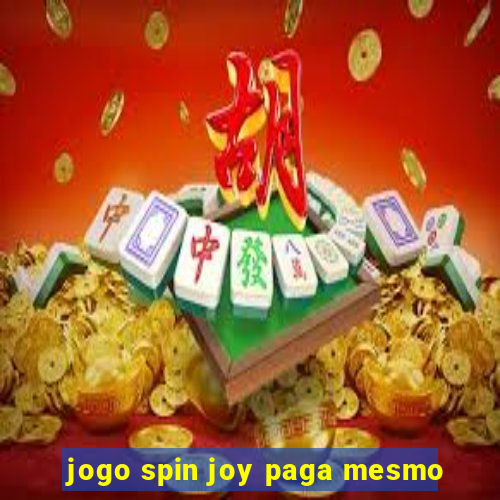 jogo spin joy paga mesmo