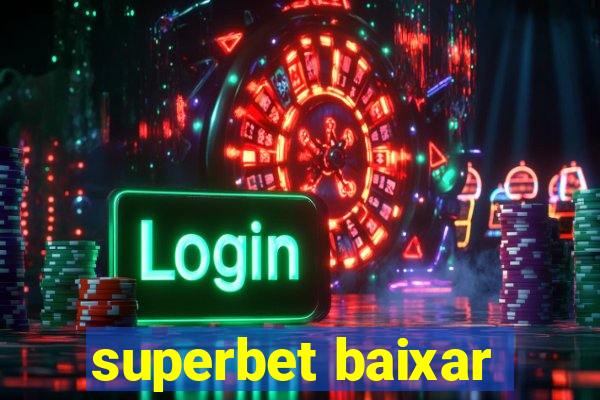 superbet baixar