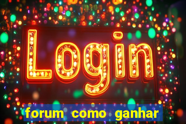 forum como ganhar na loteria