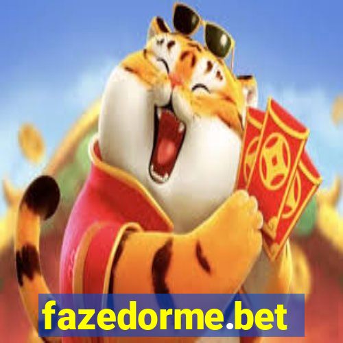 fazedorme.bet