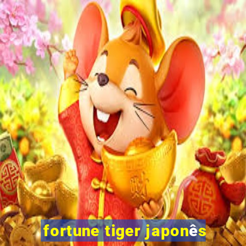 fortune tiger japonês