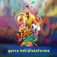 garca bet plataforma