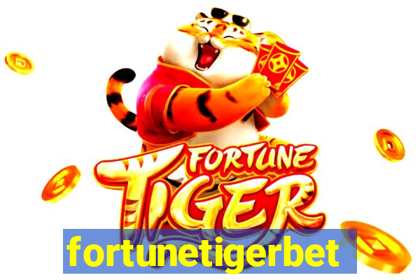 fortunetigerbet