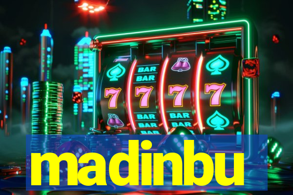 madinbu