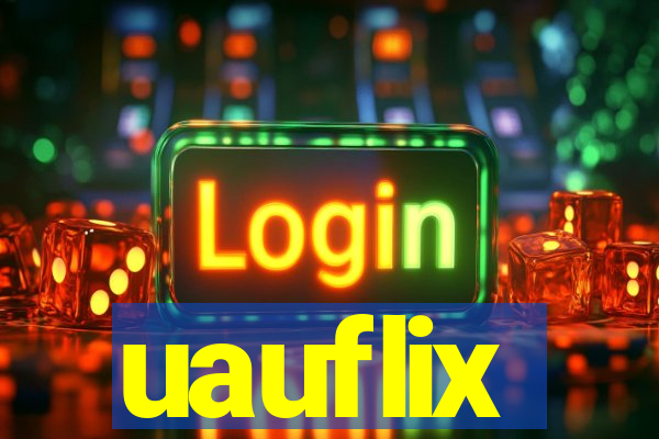 uauflix