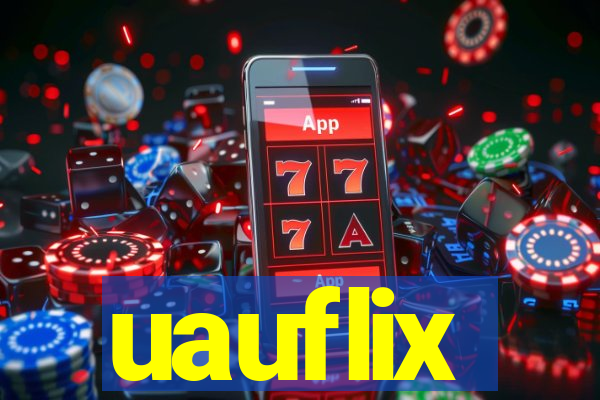 uauflix