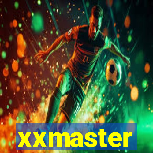 xxmaster