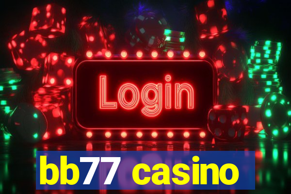 bb77 casino