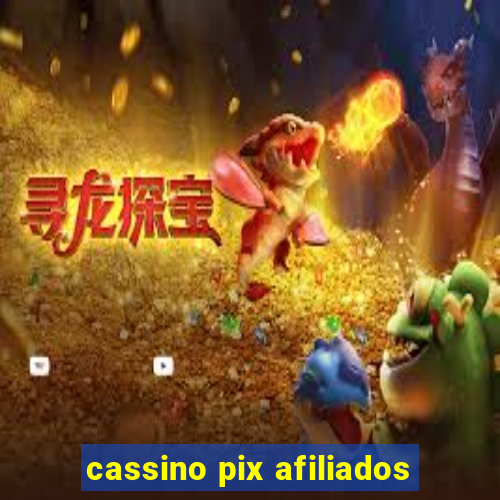 cassino pix afiliados