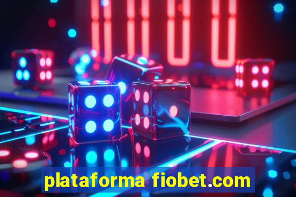 plataforma fiobet.com