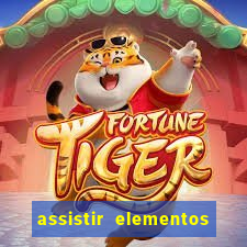 assistir elementos filme completo dublado