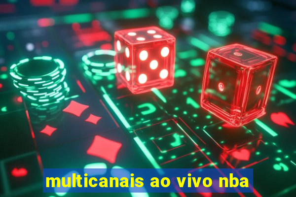 multicanais ao vivo nba