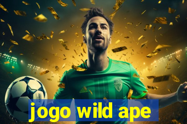 jogo wild ape