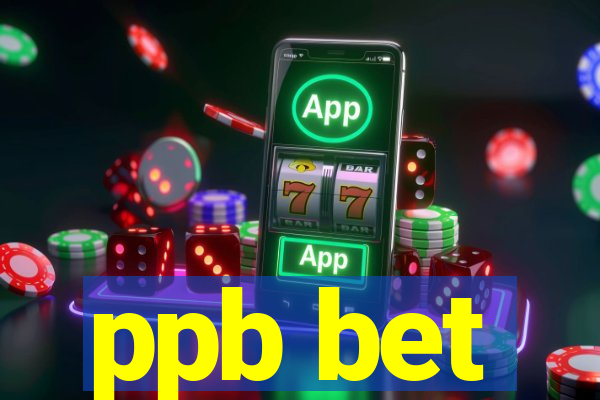 ppb bet