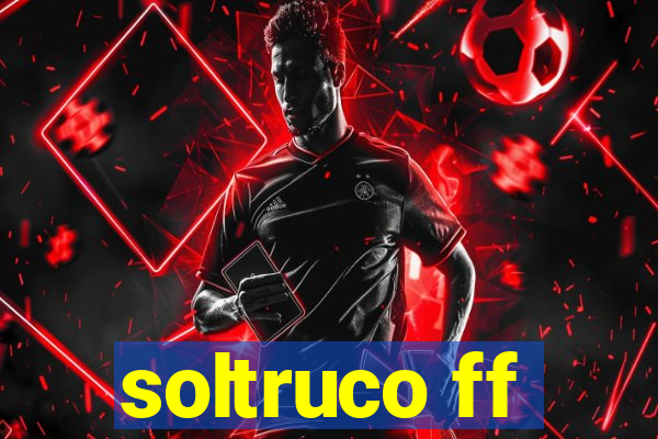 soltruco ff