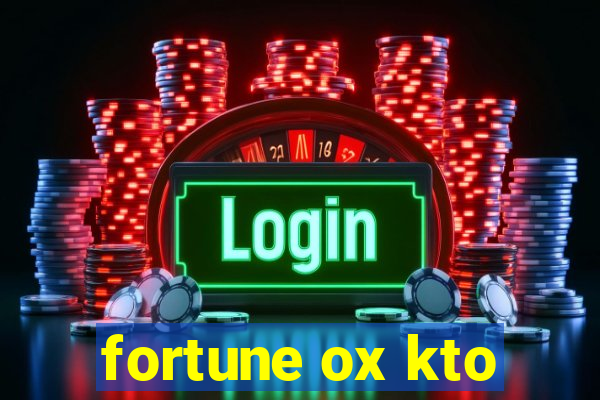 fortune ox kto