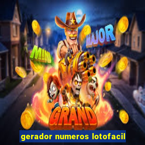 gerador numeros lotofacil