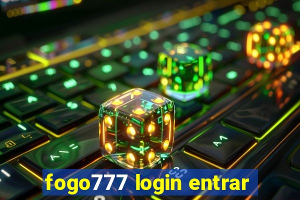 fogo777 login entrar