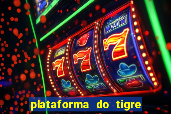 plataforma do tigre de 5 reais