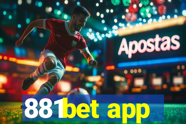 881bet app