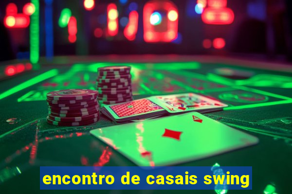 encontro de casais swing