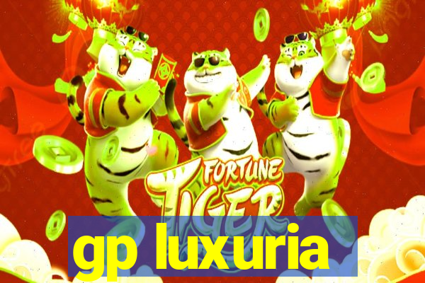 gp luxuria