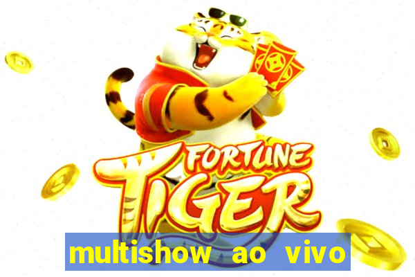 multishow ao vivo gratis online