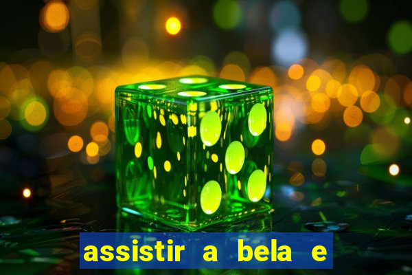 assistir a bela e a fera (2014 completo dublado mega filmes)