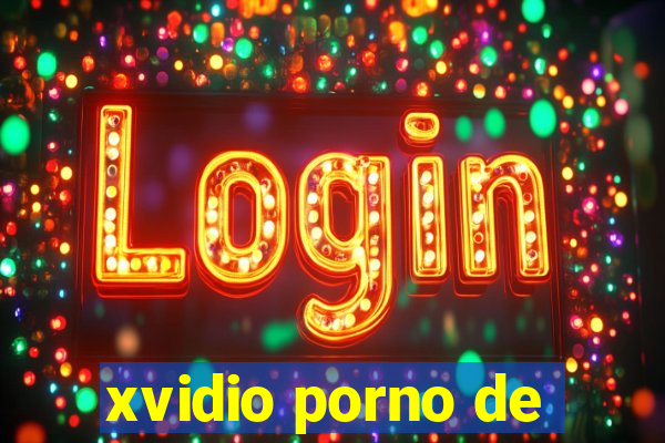 xvidio porno de