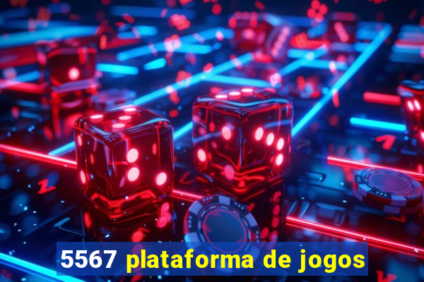 5567 plataforma de jogos