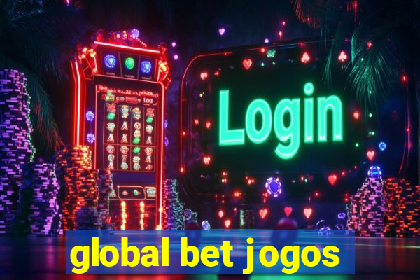 global bet jogos