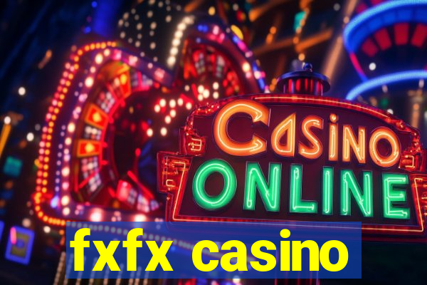 fxfx casino