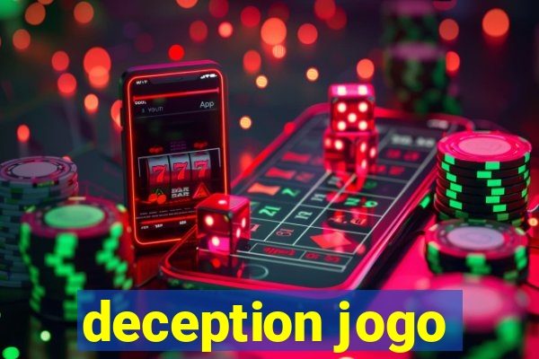 deception jogo