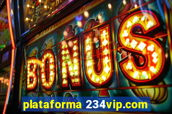 plataforma 234vip.com