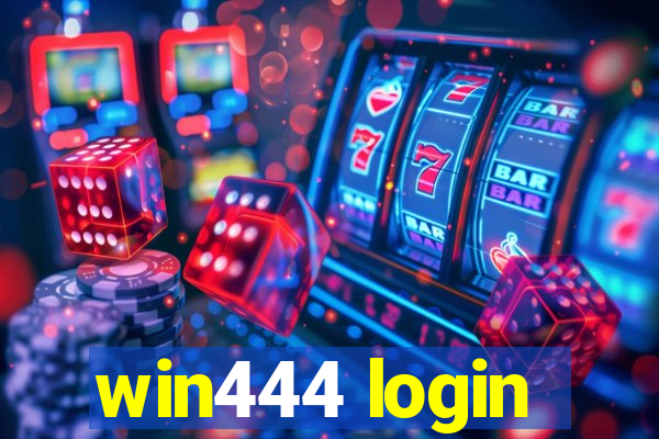 win444 login